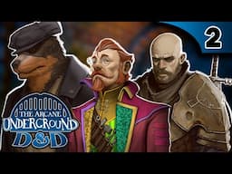 The Arcane Underground D&D #2 - "Black Market" | Rustage, Stupendium & Connor Quest!