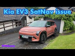Kia EV3 CCNC Satnav issue also holiday driving efficiency
