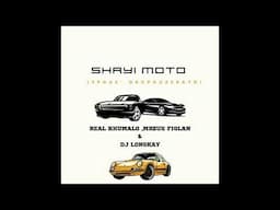 Real Khumalo ,Mrzux Figlan ft Longkay - Shayi Moto (Sphuz' okuphuzekayo) (Audio)
