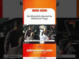 Kes Muhyiddin dipindah ke Mahkamah Tinggi
