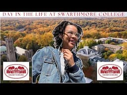 Day in the Life at Swarthmore College!!