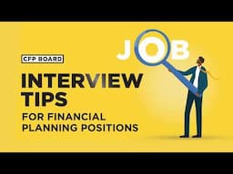Interview Tips for Financial Planning Jobs