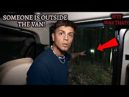TERRIFYING VAN CAMPING - The Most Scared Ive Ever Been While Camping | MOST HAUNTED FOREST