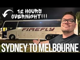 The worst way to travel between Sydney and Melbourne - Firefly Overnight bus!