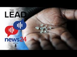 PODCAST | The Lead: The bloody diamond war in Namaqualand with Jacques Pauw (special edition)