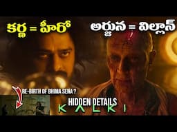 Kalki 2898 AD Hidden Details | Brining Back The Warriors of History !? | KARNA VS ARJUNA |
