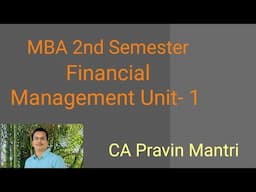 MBA 2nd Semester- Financial Management  unit 1 theory