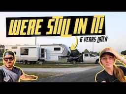 Why We Chose RV Life And Why We're Still Doing It 6 Years Later