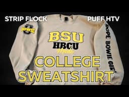 How to Make a Custom College Varsity Sweatshirt! | Layered with Siser Strip Flock & PUFF HTV!