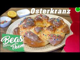 Osterkranz Rezept 💛 Osterzopf backen - Hefeteig