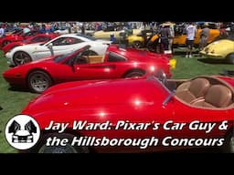 372: Jay Ward - Pixar's Car Guy, Hillsborough Judge & the Story Behind Cars