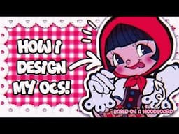 How I Make My OCs | A "Tutorial" of Sorts??