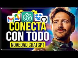 ¡NOVEDAD! ChatGPT ya puede CONECTARSE a cualquier APP 🤯 ChatGPT Connectors