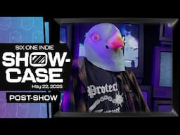 The Post-Show | Six One Indie Showcase: May 2025