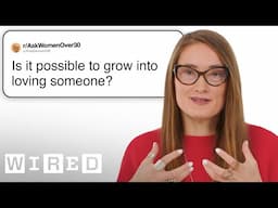 Sexuality Professor Answers Dating Questions | Tech Support | WIRED