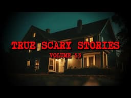 16 TRUE SCARY STORIES [Compilation Vol. 53]