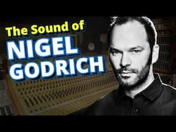 Mix Masters: The Secrets of Nigel Godrich's Sound
