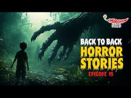 Horror Stories Back to Back | Bangla Horror Story | Haar Heem Horror | Mirchi Bangla - EP 15
