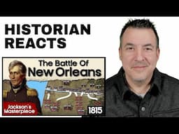 The BATTLE of New Orleans - Jackson's Masterpiece - Uncovered Reaction